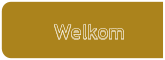 Welkom Welkom